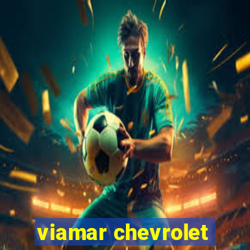 viamar chevrolet